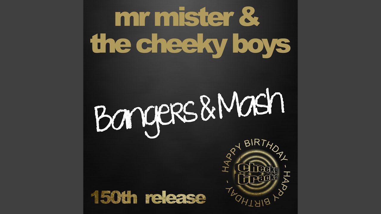 Bangers & Mash (Original Mix) YouTube