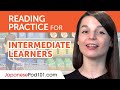 Japanese Reading Practice for Intermediate Learners