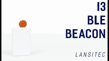 Unboxing: Lansitec i3 BLE Beacon