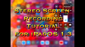 How to Record Your iPad or iPhone Screen in Stereo and with a Voice Over with iPadOS 13.1