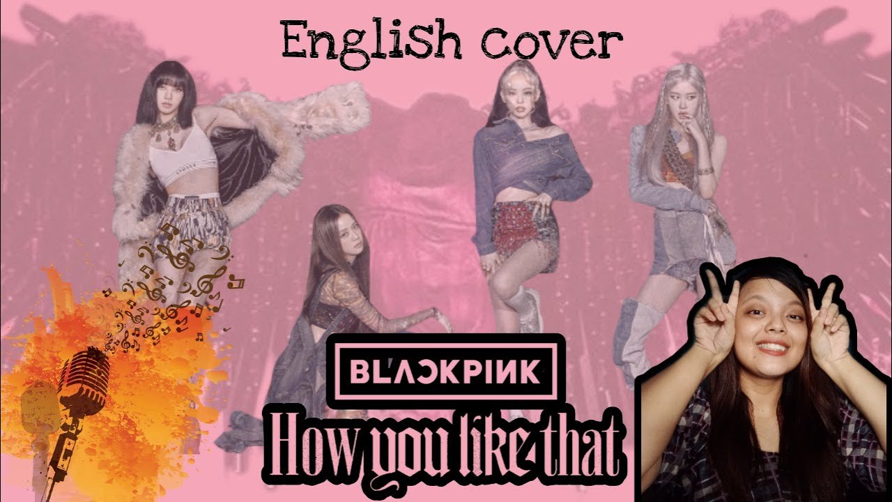 YouTube에서 BLACKPINK - How you like that 🤗 | English Version cover by Laica Agustin 💙 보기 YouTube에서 BLACKPINK - How you like that 🤗 | English Version cover by Laica Agustin 💙 보기