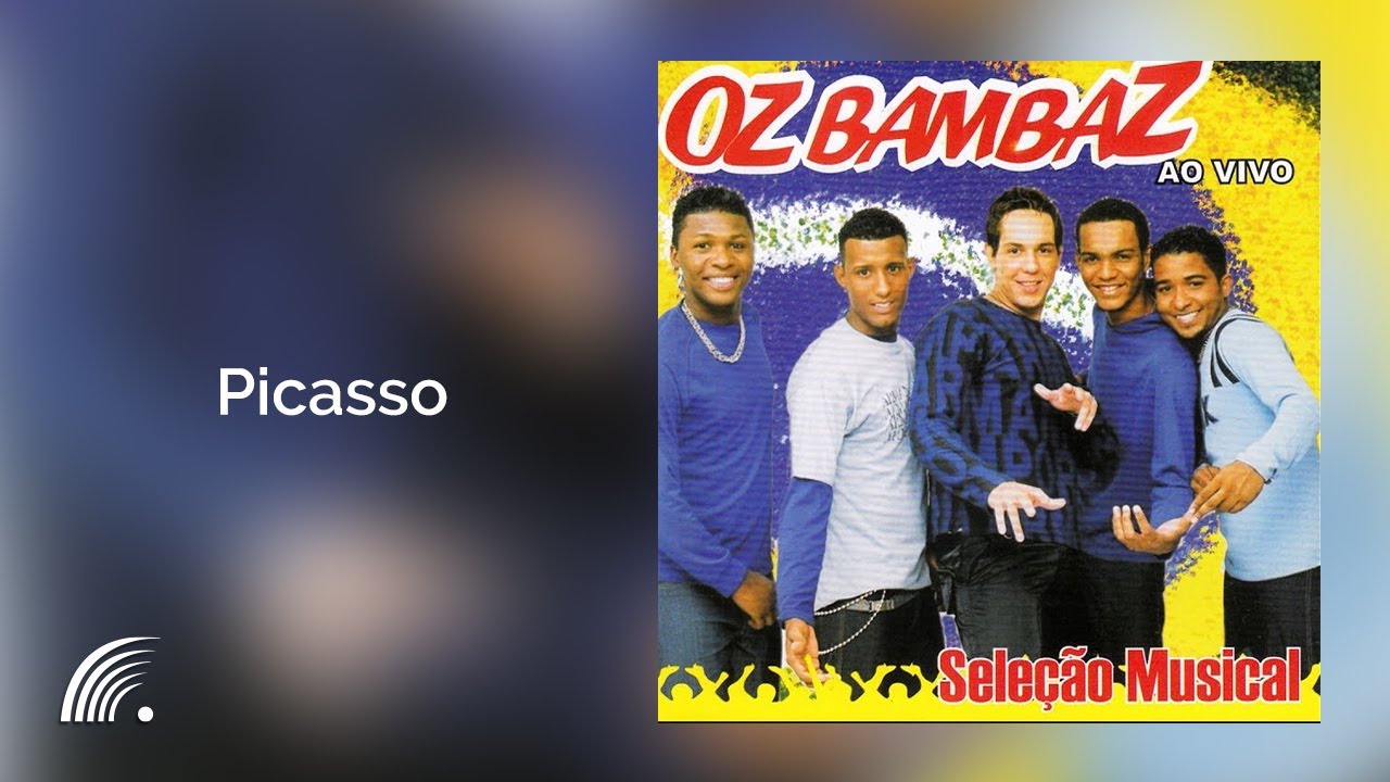 Watch Oz Bambaz - Picasso - Seleção Musical Ao Vivo on YouTube Watch Oz Bambaz - Picasso - Seleção Musical Ao Vivo on YouTube