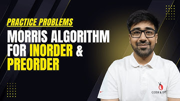 DSA in Python Course - Morris Algorithm for Inorder/Preorder Traversal | Space Optimized | Part 175