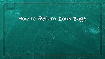 How to Return Zouk Bags