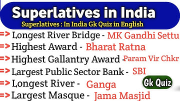 Superlatives of India | Tallest, Smallest, largest, Oldest and Highest in india | GK Quiz |