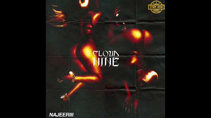 Najeeriii - Cloud 9 |Speed Up |Story Book Riddim (Official Visualizer)