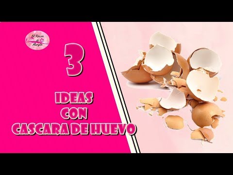 3 IDEAS PARA DECORAR CON CASCARA DE HUEVO