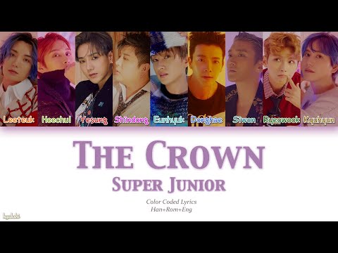 Super Junior (슈퍼주니어) – The Crown (Color Coded Lyrics) [Han/Rom/Eng]
