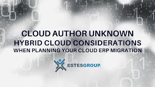 [Cloud Author Unknown] Hybrid Cloud Considerations When Planning Your Cloud ERP Migration