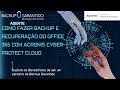 📥 Como Fazer Backup e Recuperação do Office 365 com Acronis Cyber Protect Cloud [2024]