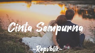 Repvblik - Cinta Sempurna | Lyric Video