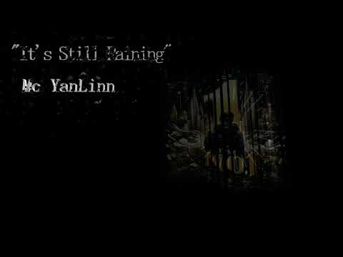 မိုးတွေသည်းတုန်း{It's Still Raining} _ Mc YanLinn