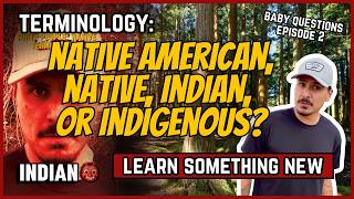 Is it Native, Native American, Indigenous, or Indian...? | Learn Something New