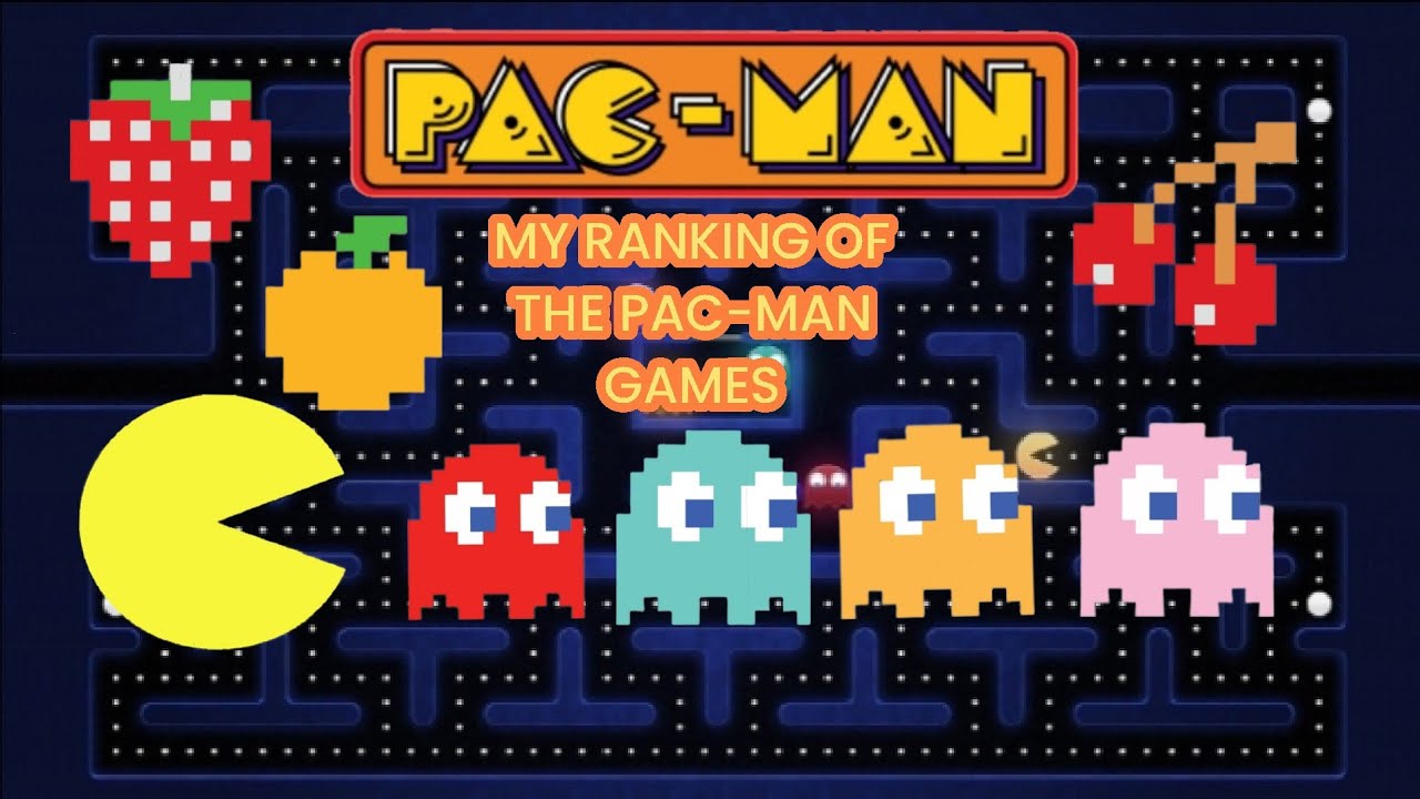 MY RANKING OF THE PAC-MAN GAMES 🎮