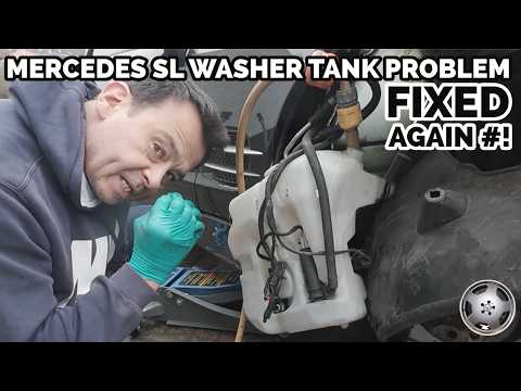 Mercedes SL Washer Tank Problem Solved!