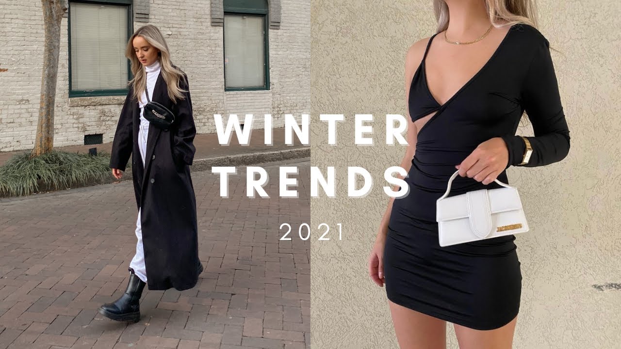 WINTER FASHION TRENDS 2021 | Trend Alert