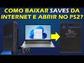 COMO BAIXAR SAVES DA INTERNET E ABRIR NO PLAYSTATION 2? TUTORIAL PARA OPL PS2