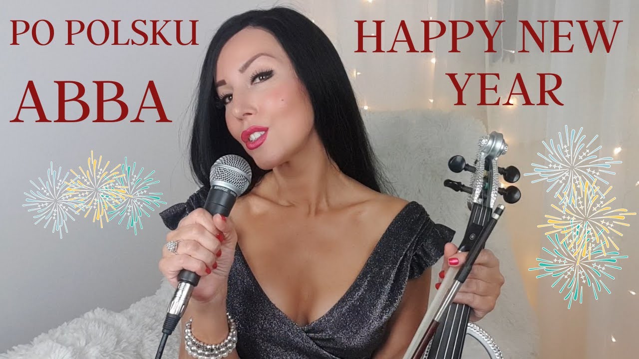 HAPPY NEW YEAR - ABBA ( PO POLSKU)  wokal, skrzypce Agnieszka Flis ( COVER)