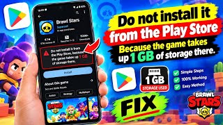 Do NOT Install Brawl Stars from Play Store! 😱 It Takes 1GB Storage | Fix 2026 screenshot 3