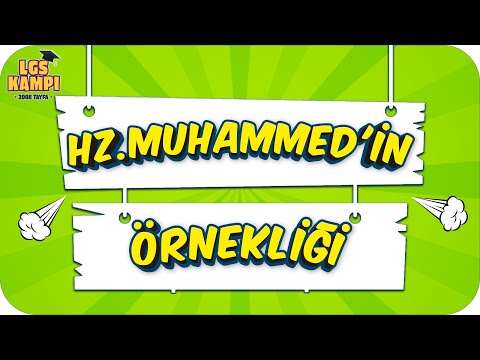 Hz.Muhammed'in Örnekliği | LGS Din #2022