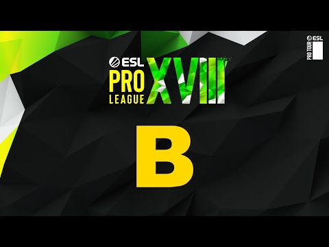 День 4  - ESL Proleague Season 18 - Group B | Day 4