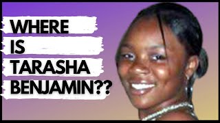 Where is Tarasha Benjamin?