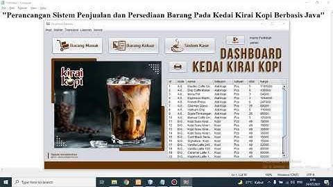 Perancangan Sistem Penjualan dan Persediaan Barang Pada Kedai Kirai Kopi Berbasis Java