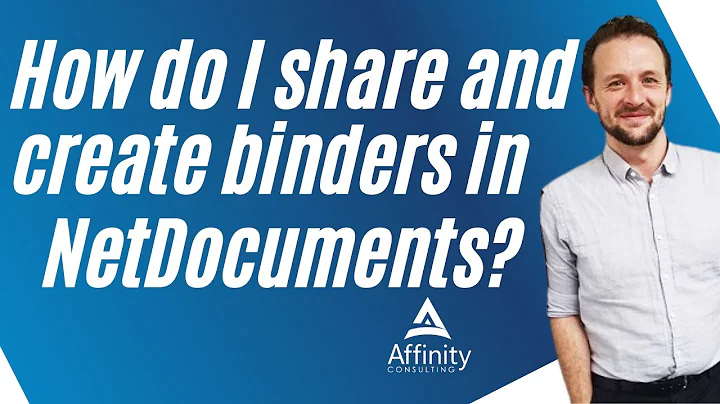 Binding Time   How to Use Binders in NetDocuments