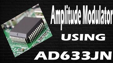 Amplitude Modulator using IC AD633JN