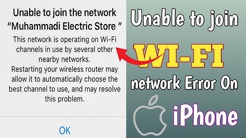 How to Unable To Join Wi-Fi Network Error on iPhone.(2023)