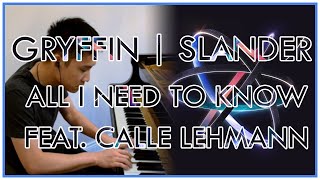 Gryffin & Slander - All You Need To Know (Piano Cover | Sheet Music | Spotify)