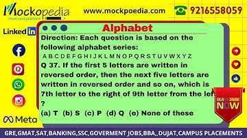 Q37- If the first 5 letters are written in reversed order, then the next five letters are....