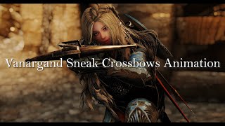 Skyrim Mod I Vanargand Animations I Sneak Crossbows