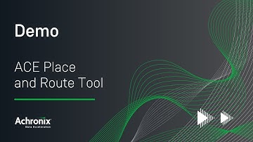 ACE Place and Route Tool | Achronix Demo