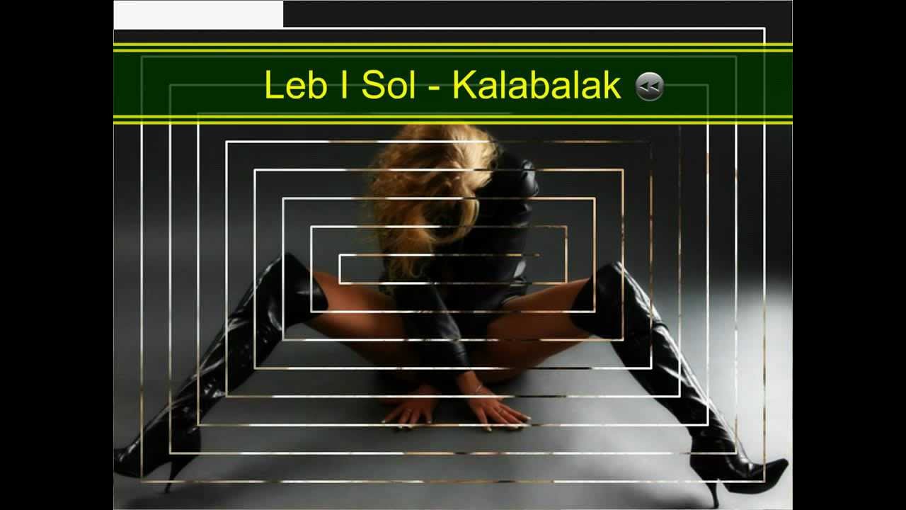 Kalabalak - Leb I Sol - Vlatko Stefanovski