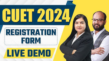 CUET 2024 Registration Form | Live Demo | How to Fill CUET UG Form 2024 | Step By Step Process