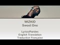 WizKid - Sweet One Lyrics/Translation/Paroles/Traduction