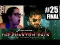 OMFG FINAL: THE TRUTH  | Metal Gear Solid V: The Phantom Pain Let's Play Part 25