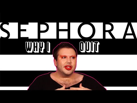 why I quit sephora | hautemesstom