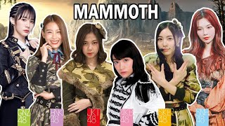 【MAMMOTH 🐘】AKB48 | SKE48 | JKT48 | SNH48 | GNZ48 | BNK48