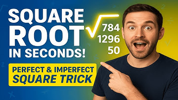 Square Root in Seconds! 🔥 Perfect & Imperfect Square Trick Explained | Math Shortcut for All Exams