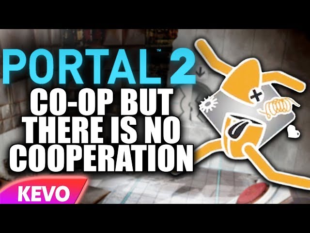 Portal 2 co-op but there is no cooperation Ft. RTGame class=