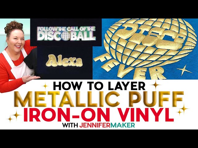 How To Layer Metallic Puff Iron-On Vinyl