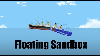 Ich versenke die Titanic und andere Schiffe | Floating Sandbox |[German]