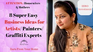 8 Super Easy Earning Ideas for Artists/ Painters/ Graffiti Or Doodling Expert | Work From Home