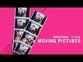 Moving Pictures | vlog