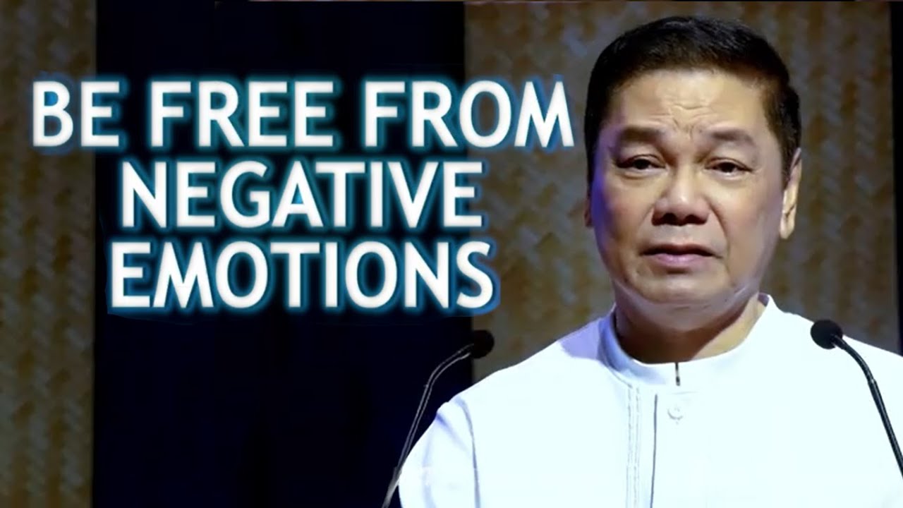 BE FREE FROM NEGATIVE EMOTIONS