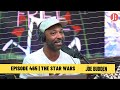 The Joe Budden Podcast Episode 465 | The Star Wars