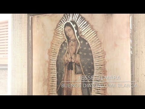 Buenos Dias Paloma Blanca - Jesse Demara (Dia 10)