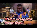 What is Wrong with Pastor Obed Obeng-Addae?